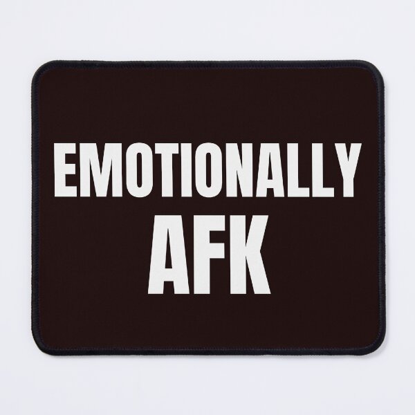 Item preview, Emotionally AFK Funny Introvert Quote designed and sold by ArtPer-design.