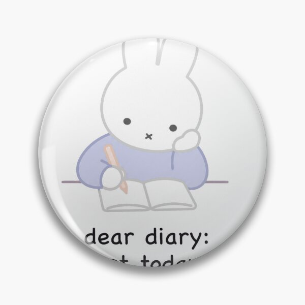 Item preview, Dear Diary Not Today Miffy designed and sold by xoxo, marie.