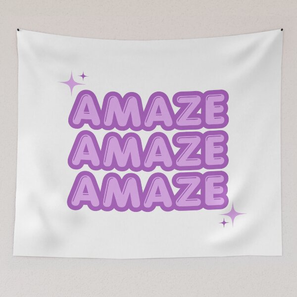 Item preview, Amaze Amaze Amaze designed and sold by ellapthomas2.