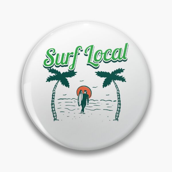 Item preview, Surf Local designed and sold by Kal-El-Tees.