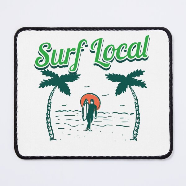 Item preview, Surf Local designed and sold by Kal-El-Tees.