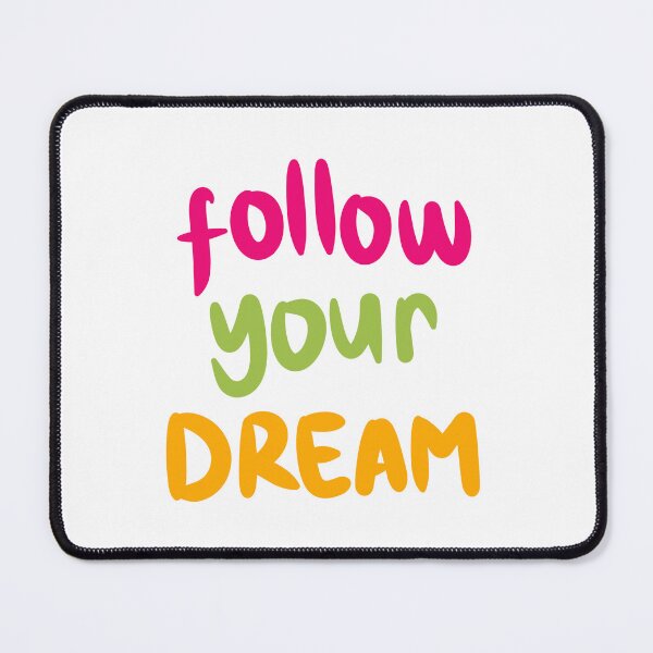 Item preview, Follow Your Dream Motivational Inspiration Quote designed and sold by RetroMini2026.