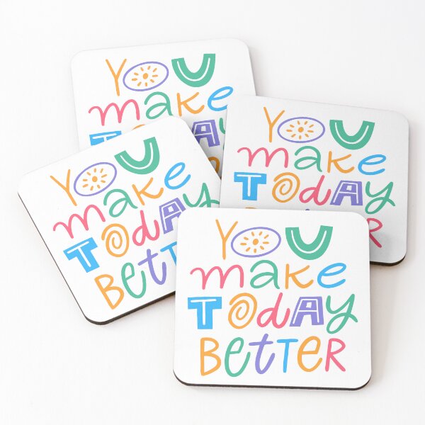 Item preview, You Make Today Better Positive Quote Motivational Appreciation designed and sold by RetroMini2026.