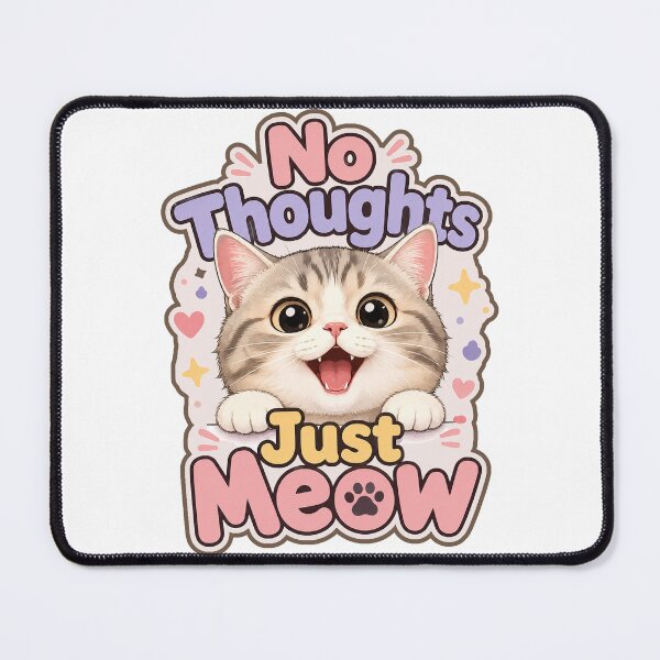 Item preview, No Thoughts Just Meow Funny Cat Meme Design designed and sold by ArtsyExplorer.