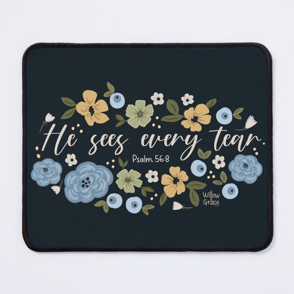 Item preview, God sees every tear. Psalm 56:8 designed and sold by Willow & Grace Designs.