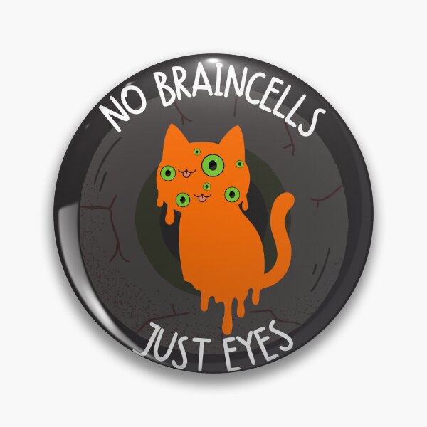 Item preview, Mutant Cat No Braincells Just Eyes designed and sold by SashimiCatDesigns.