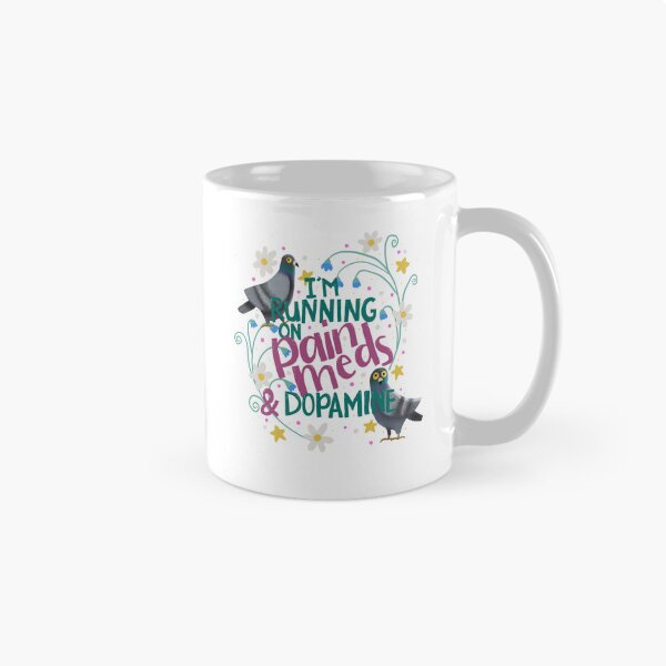 Item preview, Running on pain meds and dopamine  designed and sold by helenpea.