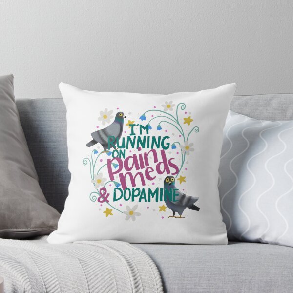 Item preview, Running on pain meds and dopamine  designed and sold by helenpea.