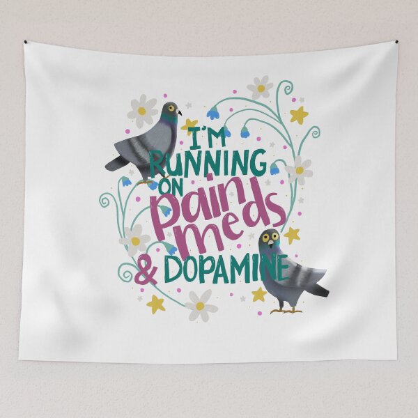 Item preview, Running on pain meds and dopamine  designed and sold by helenpea.
