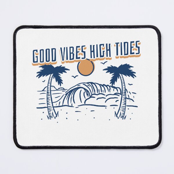 Item preview, Good Vibes High Tides designed and sold by Kal-El-Tees.