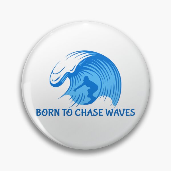 Item preview, Born To Chase Waves designed and sold by Kal-El-Tees.