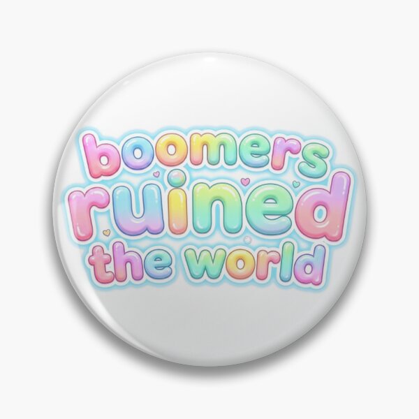 Item preview, Boomers Ruined The World designed and sold by TobattoVision Commodities.
