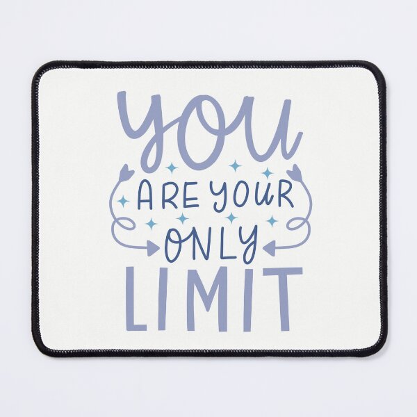 Item preview, You Are Your Only Limit  designed and sold by Techneckal.