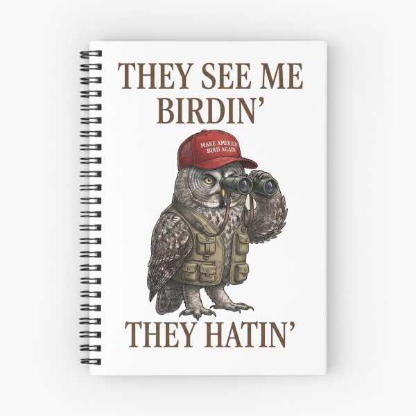 Item preview, They See Me Birdin' - Funny Owl Birdwatching Parody designed and sold by orioleoutdoor.