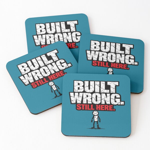 Item preview, Built Wrong Still Here - Funny Sarcastic Unhinged T-Shirt designed and sold by UnhingedWear.