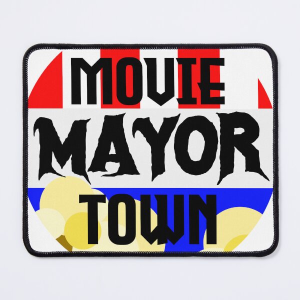 Item preview, Mayor of Movie Town designed and sold by utterkayos.