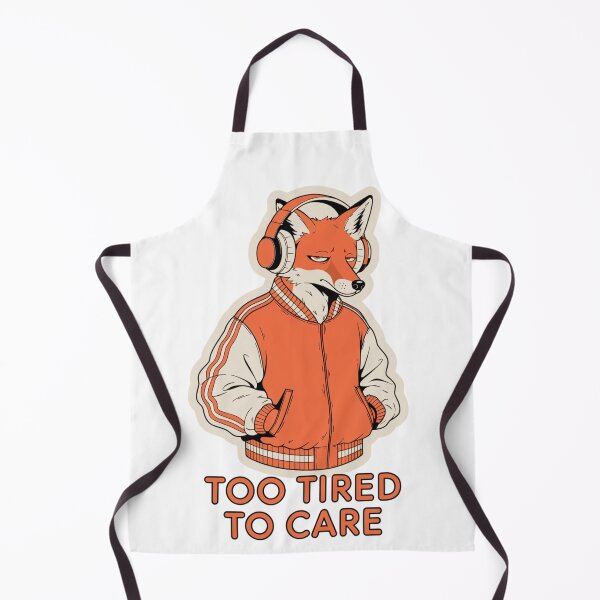 Item preview, Too Tired to Care Funny Fox Streetwear designed and sold by Gang store.