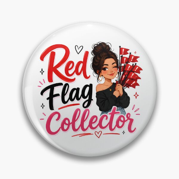 Item preview, red flags, red flags collector, green flag, red flag, single life designed and sold by TrueArtVibes.