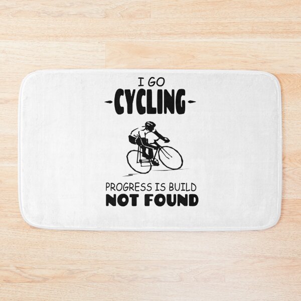 Item preview, I Go Cycling Progress is Build Not Found designed and sold by Tillscreativ.