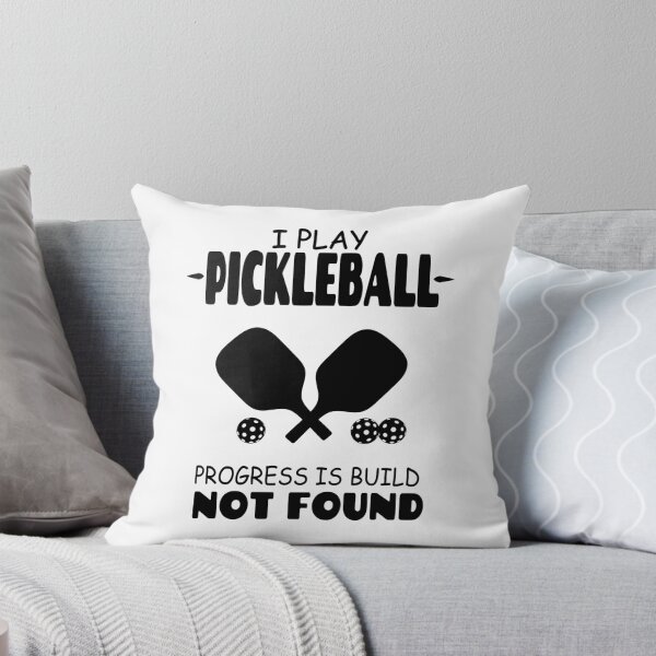 Item preview, I Play Pickleball Progress is Build Not Found designed and sold by Tillscreativ.