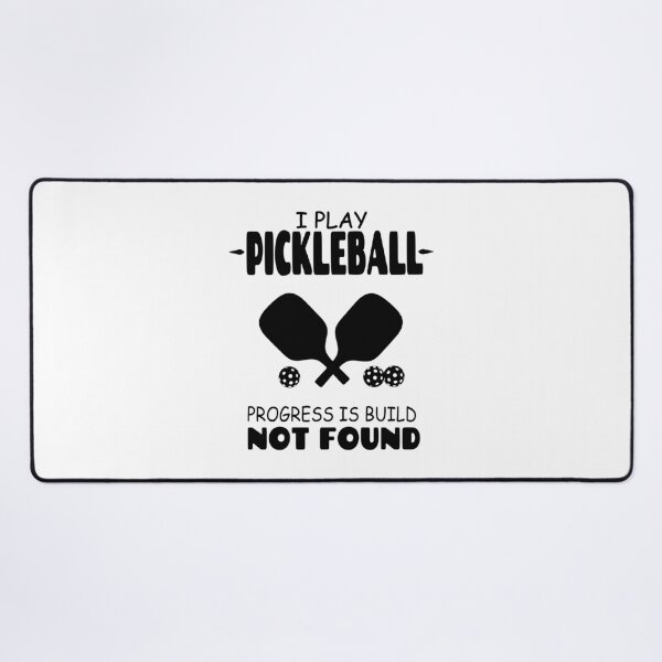 Item preview, I Play Pickleball Progress is Build Not Found designed and sold by Tillscreativ.