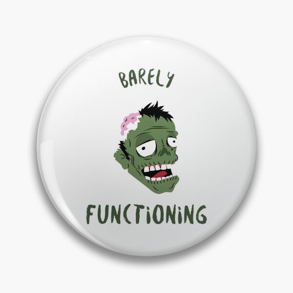 Item preview, Barely Functioning Halloween designed and sold by PTMerchco.