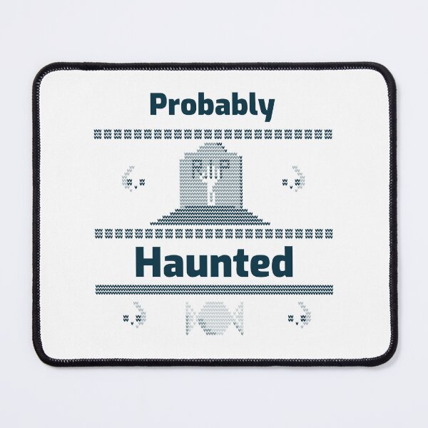 Item preview, Probably Haunted Halloween designed and sold by PTMerchco.