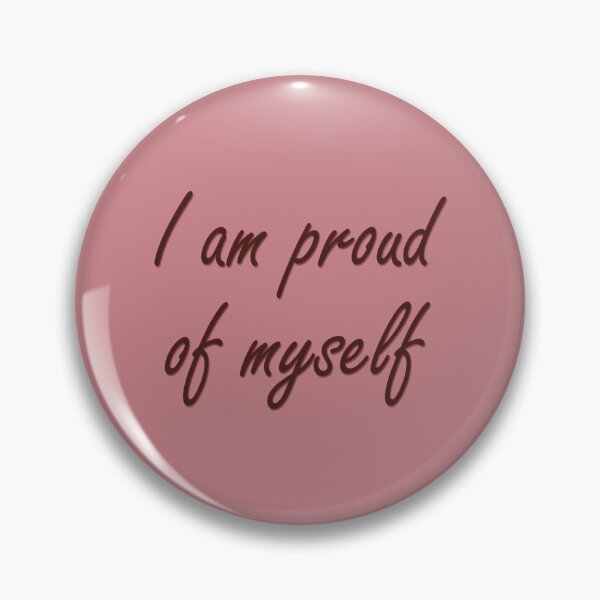 Item preview, The saying "I am proud of myself" in red designed and sold by Cherevan.