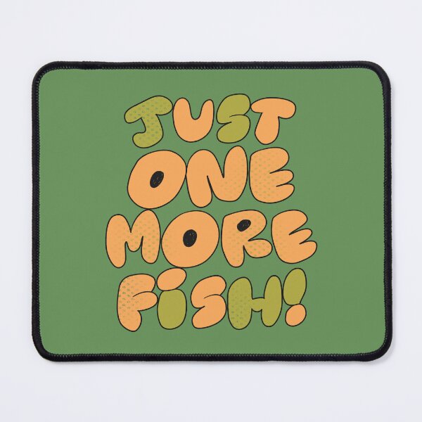 Item preview, Just One More Fish (Green) designed and sold by yellowflowerhut.