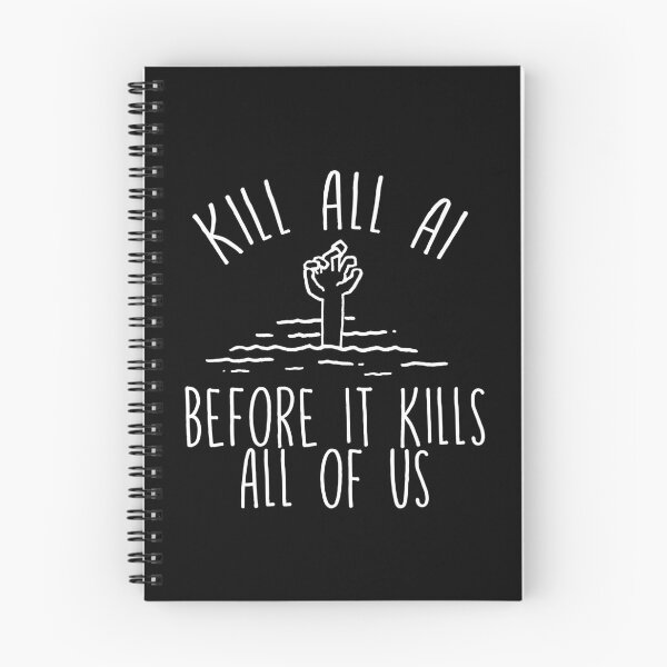 Item preview, kill all ai before it kills all of us designed and sold by remerasnerdas.
