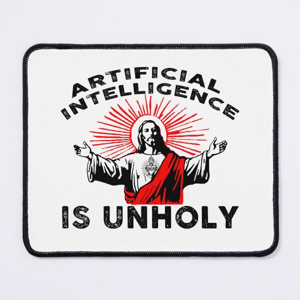 Item preview, ai is unholy designed and sold by remerasnerdas.