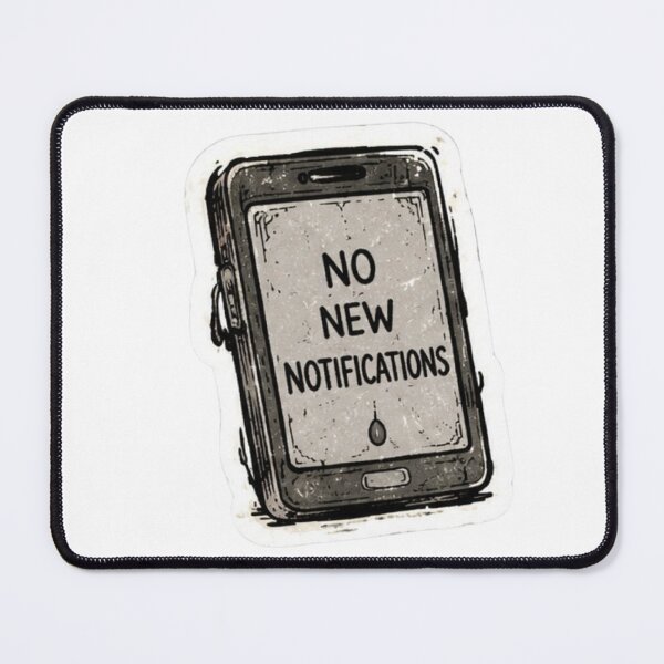 Item preview, No New Notifications Sticker designed and sold by uglyAFstickers.