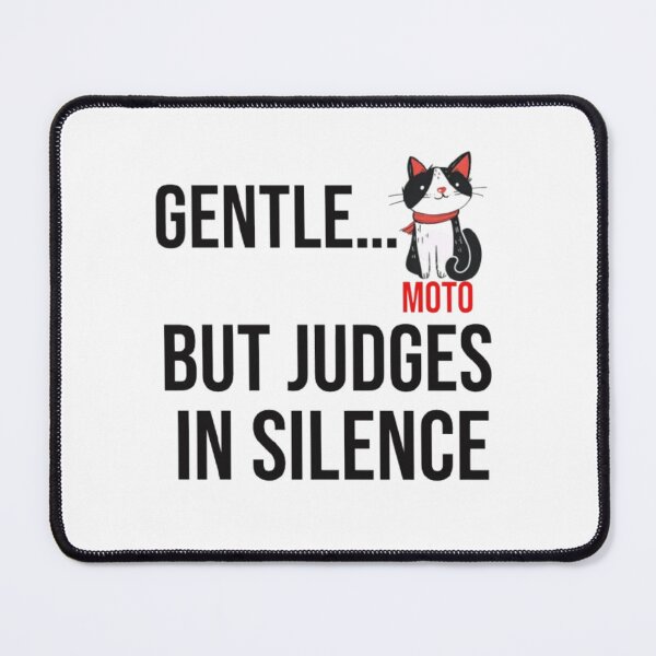 Item preview, Gentle Cat But Judges in Silence Funny Quote – Cute Sarcastic Kitty Design designed and sold by PrintforDesign.