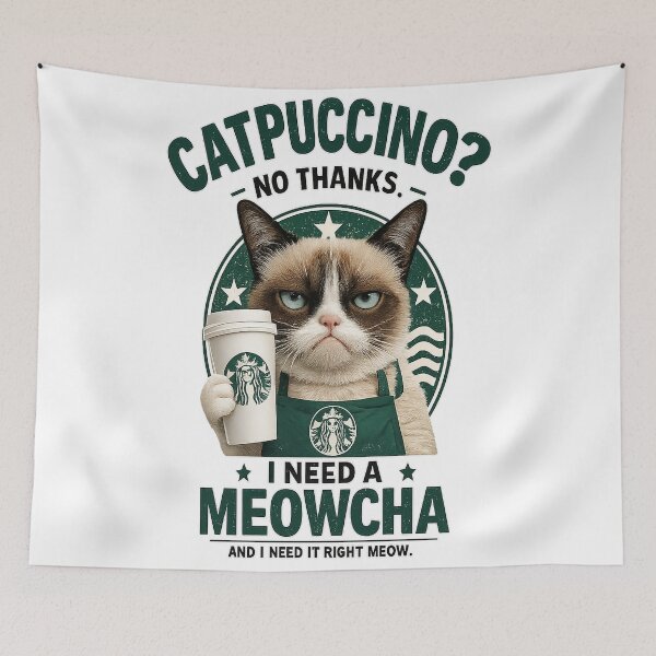 Item preview, Catpuccino? No Thanks. I Need a Meowcha Right Meow! designed and sold by Dusk & Dawn Apparel.