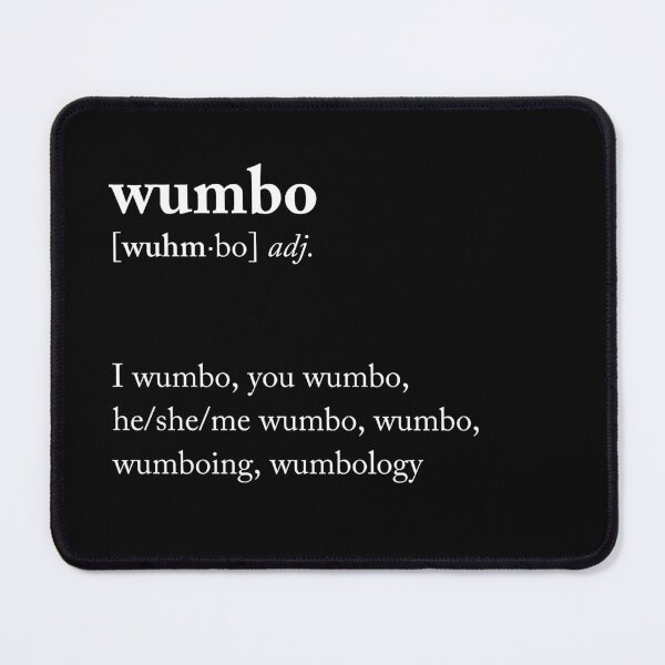 Item preview, Wumbo designed and sold by HeyFritters' Redbubble Shop.