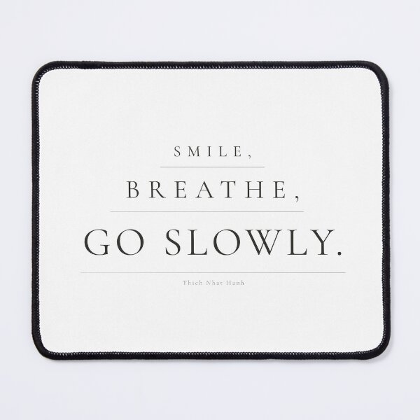 Item preview, Smile, Breathe, Go Slowly — Minimalist Mindfulness Print designed and sold by CairnStudio.
