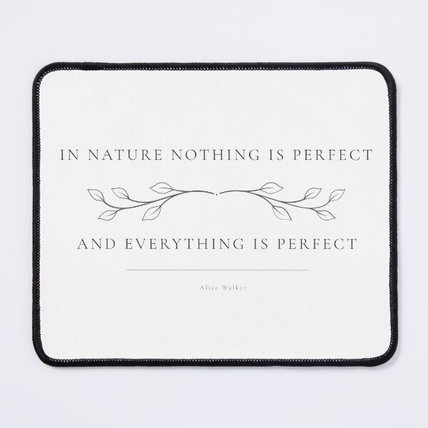 Item preview, In Nature Nothing Is Perfect And Everything Is Perfect — Minimalist Nature Print designed and sold by CairnStudio.