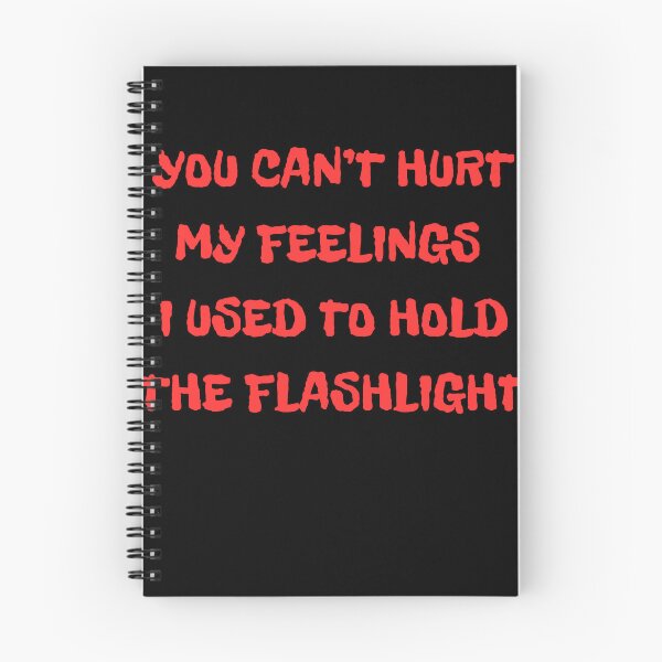 Item preview, You Can't Hurt My Feelings I Used to Hold the Flashlight Retro Humor designed and sold by super-think.