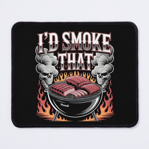 Item preview, I’d Smoke That Funny BBQ Design for Barbecue Lovers and Meat Smoking Fans designed and sold by Redgiant87x.