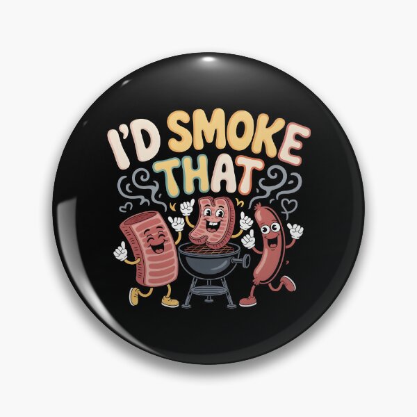 Item preview, I’d Smoke That BBQ Apparel for Funny BBQ and Meat Smoking Enthusiasts designed and sold by Redgiant87x.