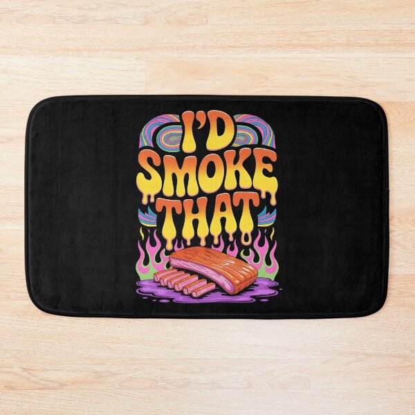 Item preview, I’d Smoke That Funny BBQ Graphic Inspired by Meat Smoking Culture designed and sold by Redgiant87x.