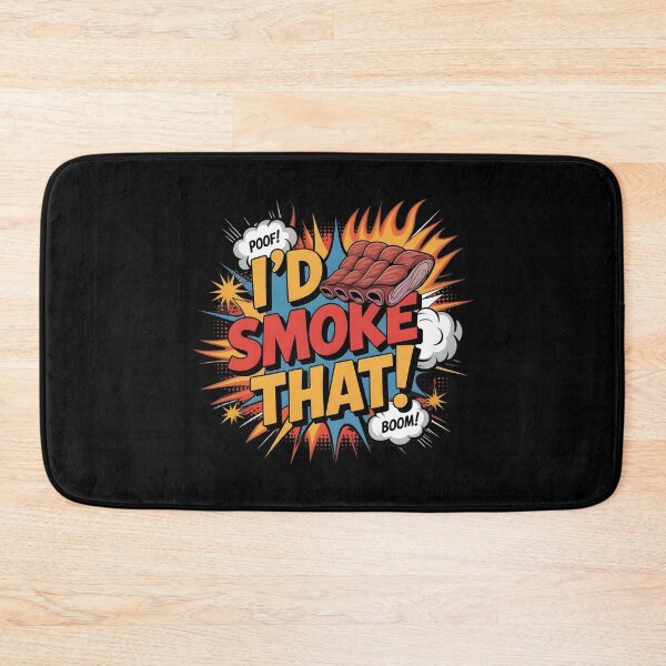 Item preview, I’d Smoke That BBQ Humor Graphic for Beef and Pork Barbecue Fans designed and sold by Redgiant87x.