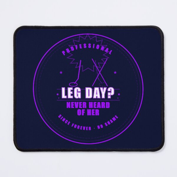 Item preview, Leg Day Never Heard Of Her Funny Gym Humor Badge Purple designed and sold by Mega-Shopping.
