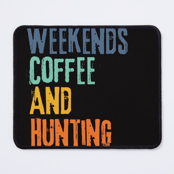 Item preview, Funny Retro Weekends Coffee and Hunting designed and sold by WeirdlyRare.