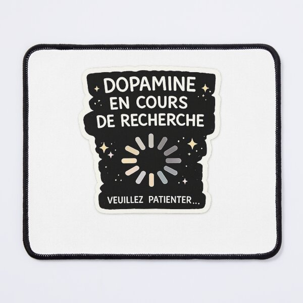 Item preview, Dopamine Loading ADHD Humor / Please Wait designed and sold by Va Comprendre.