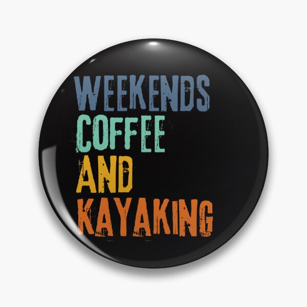 Item preview, Funny Retro Weekends Coffee and Kayaking designed and sold by WeirdlyRare.