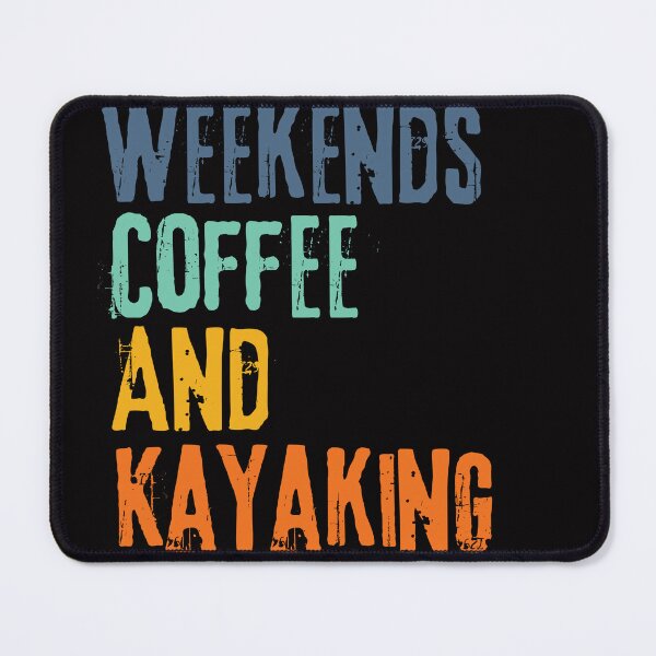 Item preview, Funny Retro Weekends Coffee and Kayaking designed and sold by WeirdlyRare.