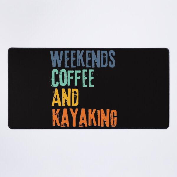 Item preview, Funny Retro Weekends Coffee and Kayaking designed and sold by WeirdlyRare.