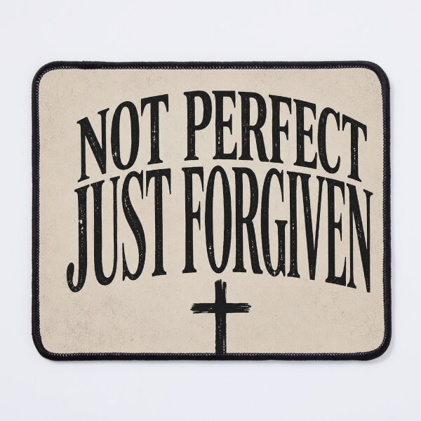 Item preview, Not Perfect; Just Forgiven designed and sold by Vibe & Verse Studio.