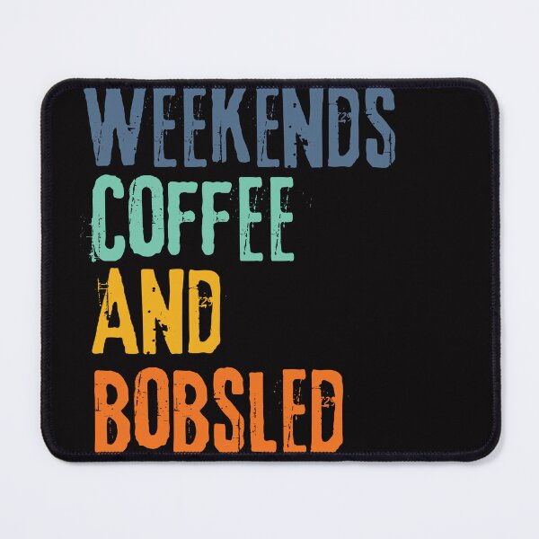 Item preview, Funny Retro Weekends Coffee and Bobsled designed and sold by WeirdlyRare.